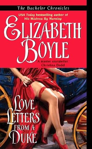 [Bachelor Chronicles 03] • Love Letters From A Duke